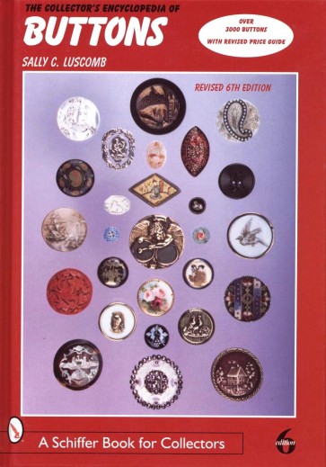 THE COLLECTOR'S ENCYCLOPEDIA OF BUTTONS