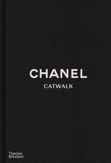 CHANEL CATWALK The Complete Collections