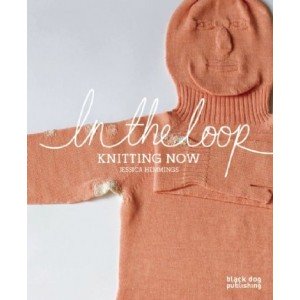 IN THE LOOP - KNITTING NOW 