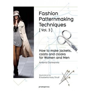 FASHION PATTERNMAKING TECHNIQUES VOL. 3