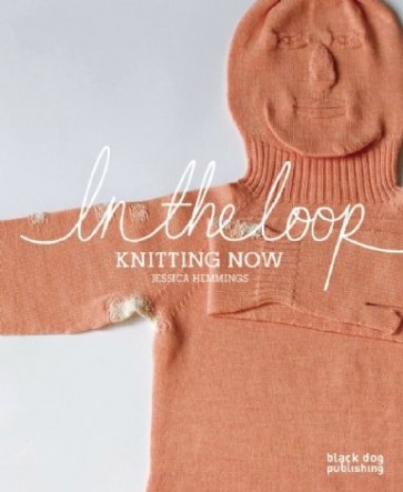 IN THE LOOP - KNITTING NOW 