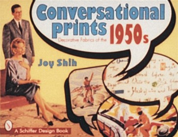 CONVERSATIONAL PRINTS: DECORATIVE FABRICS OF THE 1950S