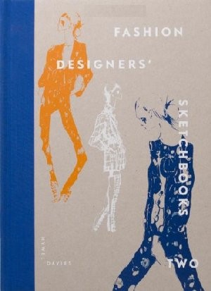 FASHION DESIGNERS' SKETCHBOOKS N. 2