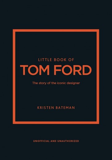 Little-Book-of-Tom-Ford-the-story-of-fashion-brand