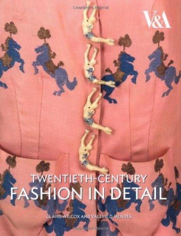 TWENTIETH CENTURY FASHION IN DETAILS