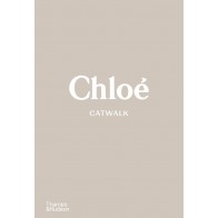 CHLOÉ CATWALK The Complete Collections