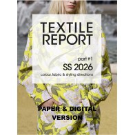 TEXTILE REPORT n. 1/25 PART #1 S/S 2026 Colour, Fabric & Styling Directions 