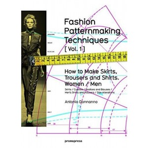 FASHION PATTERNMAKING TECHNIQUES VOL. 1