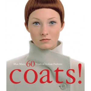 COATS! -  MAX MARA 55 YEARS OF ITALIAN FASHION