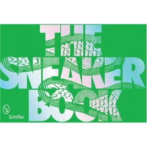 THE SNEAKER BOOK: 50 YEARS OF SPORTS SHOE DESIGN