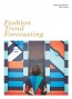 FASHION-TREND-FORECASTING-LIBRO-MODA-TENDENZA-MEDE-BOOKSTORE