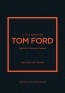Little-Book-of-Tom-Ford-the-story-of-fashion-brand