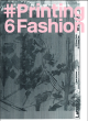 PRINTING FASHION no. 6 May 2026